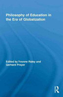 Philosophy of education in the era of globalization /