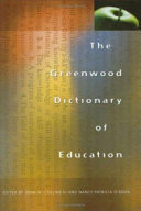 The Greenwood dictionary of education /