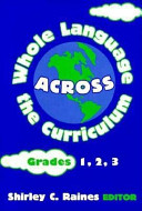 Whole language across the curriculum : grades 1, 2, 3 /