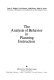 The Analysis of behavior in planning instruction /