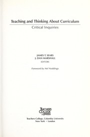 Teaching and thinking about curriculum : critical inquiries /