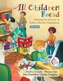 All children read : teaching for literacy in today's diverse classroom /