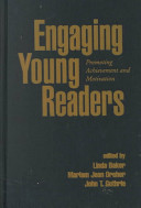 Engaging young readers : promoting achievement and motivation /