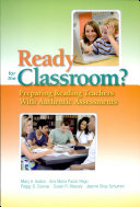 Ready for the classroom? : preparing reading teachers with authentic assessments /