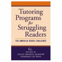 Tutoring programs for struggling readers : the America Reads Challenge /