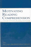 Motivating reading comprehension : concept-oriented reading instruction /
