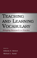 Teaching and learning vocabulary : bringing research to practice /