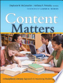 Content matters : a disciplinary literacy approach to improving student learning /