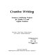 Creative writing : sentence combining projects for grades 4-8 and anglais students /