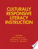 Culturally responsive literacy instruction /