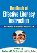 Handbook of effective literacy instruction : research-based practice K-8 /