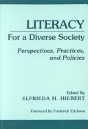 Literacy for a diverse society : perspectives, practices, and policies /