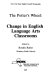 The potter's wheel : change in English language arts classrooms /