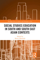 Social studies education in South and South East Asian contexts /