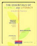 The essentials of science and literacy : a guide for teachers /