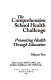 The Comprehensive school health challenge : promoting health through education /