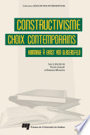 Constructivisme : choix contemporains : hommage à Ernst von Glasersfeld /