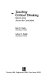 Teaching critical thinking : reports from across the curriculum /