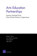 Arts education partnerships : lessons learned from one school district's experience /