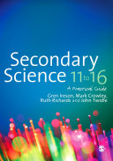 Secondary science 11 to 16 : a practical guide /