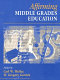 Affirming middle grades education /