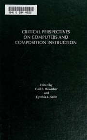 Critical perspectives on computers and composition instruction /