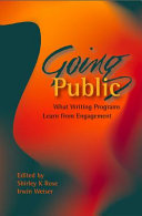 Going public : what writing programs learn from engagement /