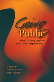 Going public : what writing programs learn from engagement /