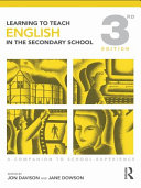 Learning to teach English in the secondary school : a companion to school experience /