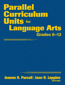 Parallel curriculum units for language arts, grades 6-12 /