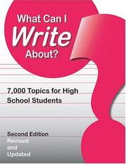 What can I write about? : 7,000 topics for high school students.