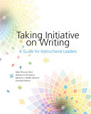 Taking initiative on writing : a guide for instructional leaders /