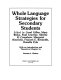 Whole language strategies for secondary students /