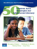 50 content area strategies for adolescent literacy /