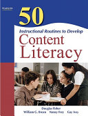 50 instructional routines to develop content literacy /