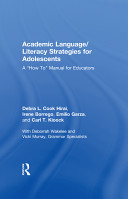 Academic language/literacy strategies for adolescents : a "how to" manual for educators /