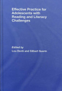 Effective practice for adolescents with reading and literacy challenges /
