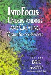 Into focus : understanding and creating middle school readers /
