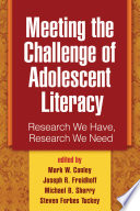 Meeting the challenge of adolescent literacy : research we have, research we need /