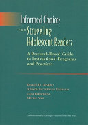 Informed choices for struggling adolescent readers : a research-based guide to instructional programs and practices /