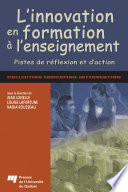 L'innovation en formation à l'enseignement : pistes de reflexion et d'action /