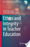 Ethics and Integrity in Teacher Education /