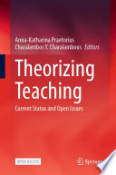 Theorizing Teaching : Current Status and Open Issues /