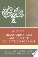 Political transformations and teacher education programs /
