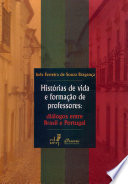 Histórias de vida e formação de professores : diálogos entre Brasil e Portugal /