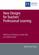 New designs for teachers' professional learning /