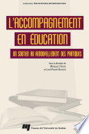 L'accompagnement en education : un soutien au renouvellement des pratiques /