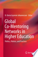 Global co-mentoring networks in higher education : politics, policies, and practices /
