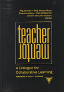 Teacher/mentor : a dialogue for collaborative learning /