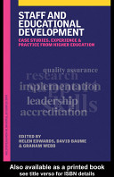 Staff and educational development : case studies, experience, and practice from higher education /